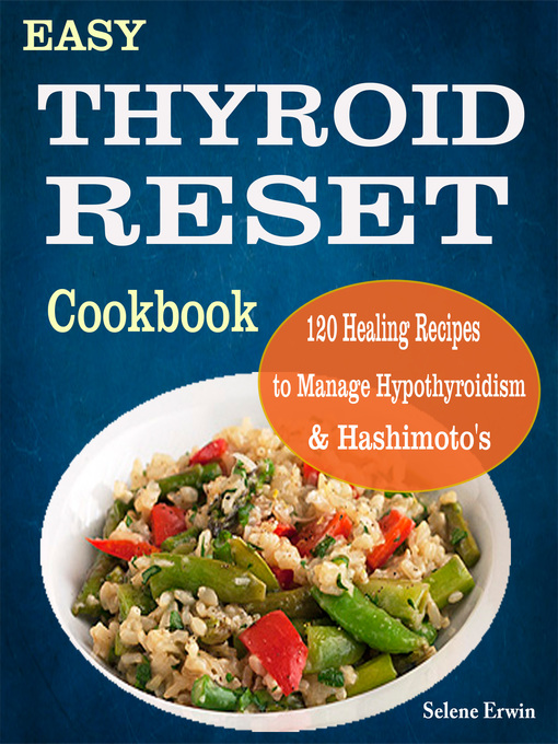 Title details for Thyroid Reset Cookbook by Selene Erwin - Wait list